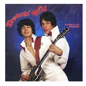 Donnie & Joe Emerson - Dreamin’ Wild 180gm Reissue Black Vinyl w/ Gatefold
